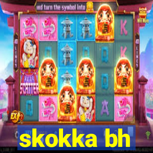 skokka bh